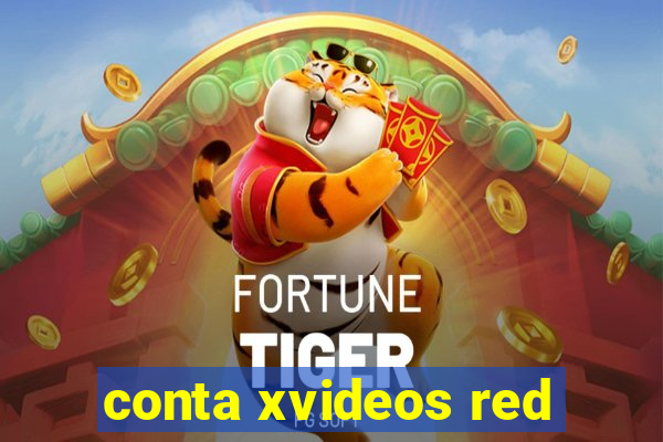 conta xvideos red